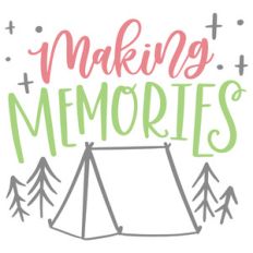 making memories camping