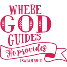 where god guides he provides