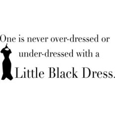 one is never over-dressed