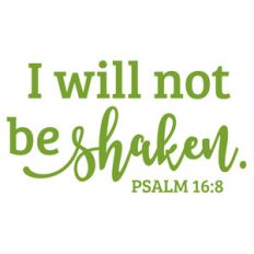 i will not be shaken