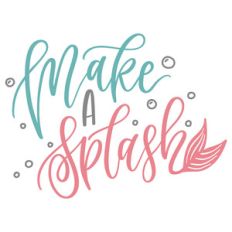 make a splash