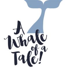 a whale of a tale!