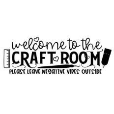 welcome to the craft room