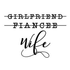girlfriend fiancee wife