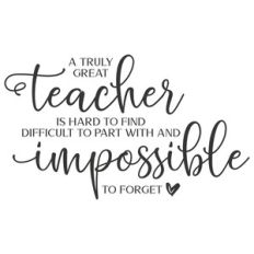 a truly great teacher