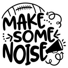 make some noise