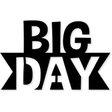 big day