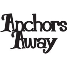 anchors away