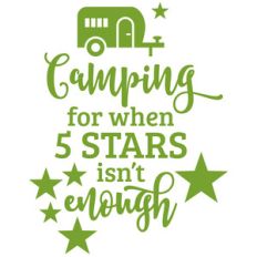 camping for when 5 stars is not enough