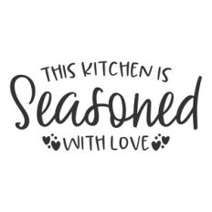 this kitchen is seasoned with love