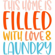 this home is filled with love and laundry