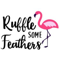 ruffle some feathers