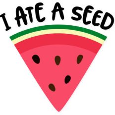 i ate a seed