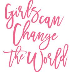 girls can change the world