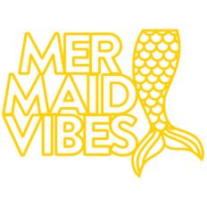 mermaid vibes
