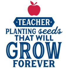 teacher planting seeds that grow forever