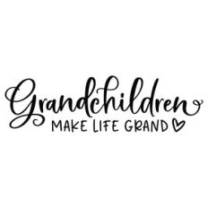 grandchildren make life grand