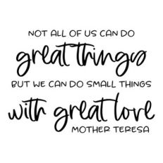 small things with great love