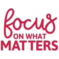 focus on what matters