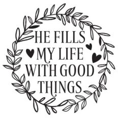 he fills my life with good things wreath