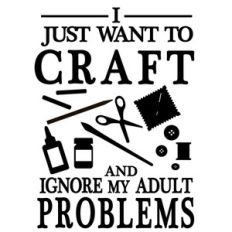 craft forget adult problems