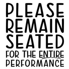 remain seated