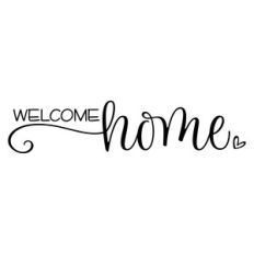 welcome home
