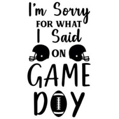 sorry said on game day