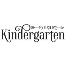 first day of kindergarten arrow quote
