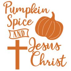 pumpkin spice jesus christ