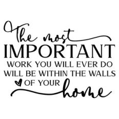 the most important work you will ever do