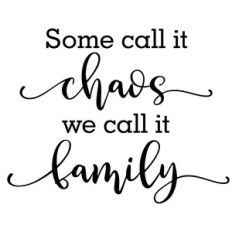 some call it chaos family