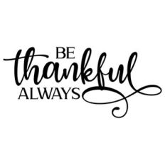 be thankful always