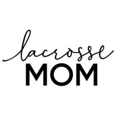 lacrosse mom phrase