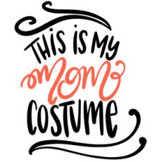 this is my mom costume