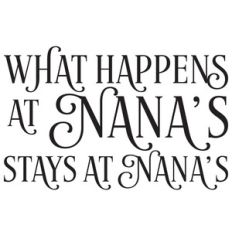 what happens at nana's stays at nana's