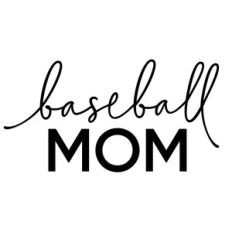 baseball mom phrase
