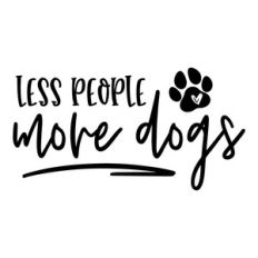 less people more dogs
