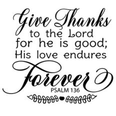 give thanks to the lord