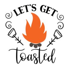 let’s get toasted