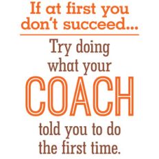 if at first you don't succeed
