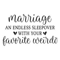 marriage an endless sleepover