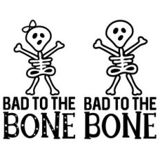 bad to the bone