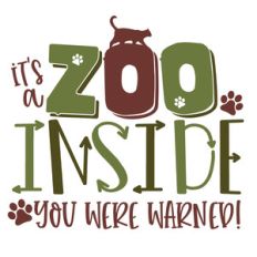 funny home sign it's a zoo inside