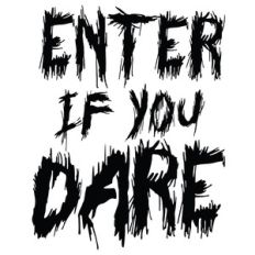 enter if you dare