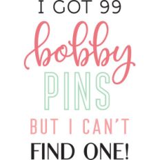 i got 99 bobby pins...
