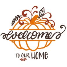 welcome to our home pumpkin