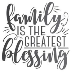 family is the greatest blessing