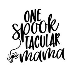 one spooktacular mama