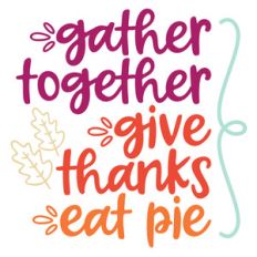 give thanks eat pie